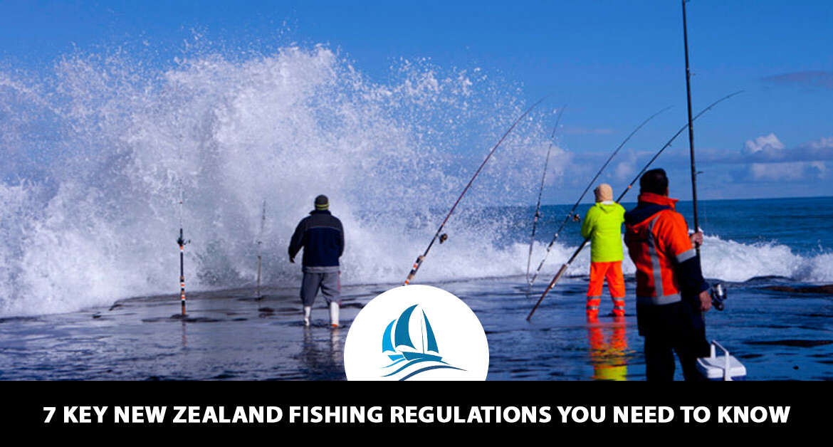 New Zealand Fishing Regulations 10 Essential Rules to Know