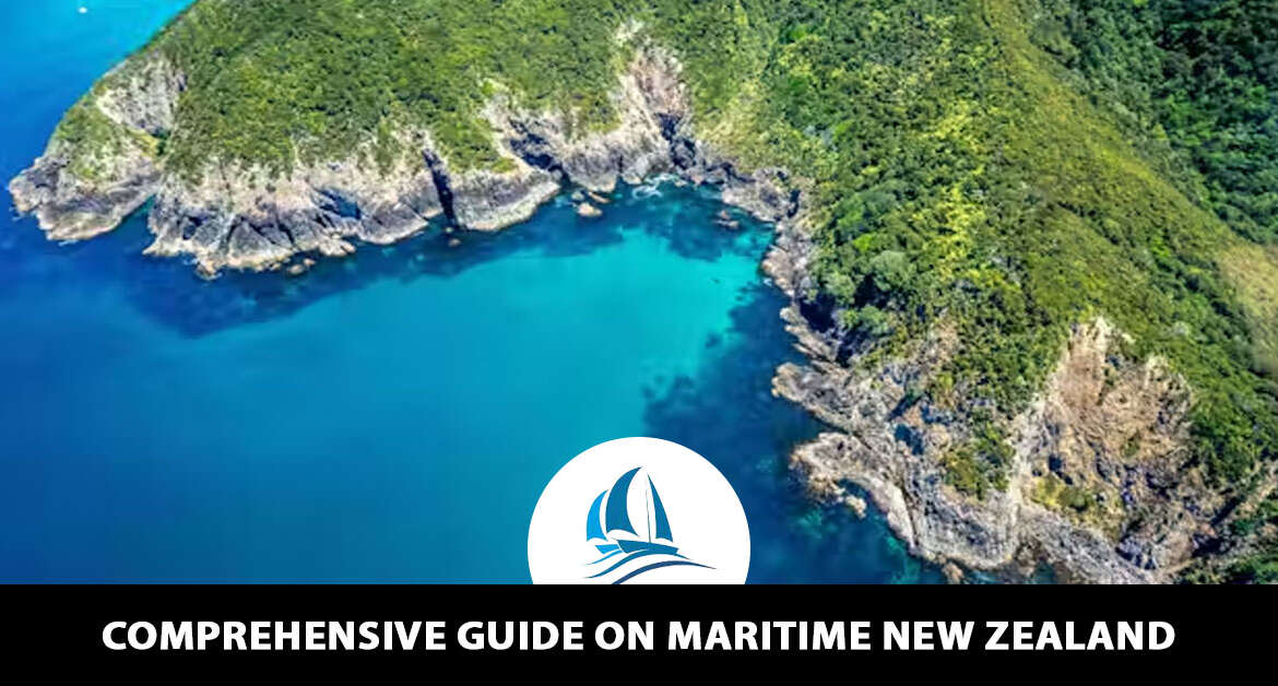 Comprehensive Guide on Maritime New Zealand