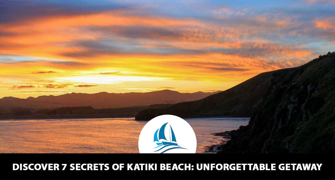 Discover 7 Secrets of Katiki Beach: Unforgettable Getaway