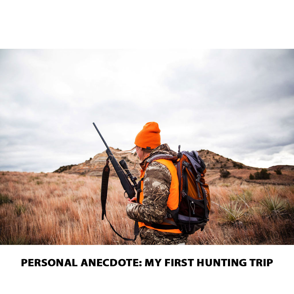 My First Hunting Trip